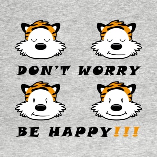 Don't Worry Be Happy T-Shirt